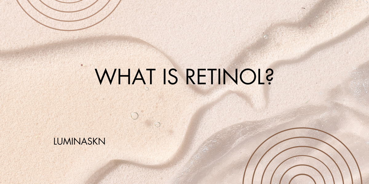 What is Retinol?